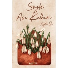 Söyle Asi Kalbim