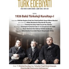 Türk Edebiyatı Dergisi Türk Edebiyatı Aylık Fikir ve Sanat Dergisi Sayı: 628 Şubat 2026