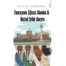 Karina Yayınevi Tanrıçanın Şifacısı Abnoba & Kutsal Şehir Ancyra