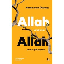 Tin Yayınları Allah Var Diyorsan Allah Yokmuş Gibi Yaşama