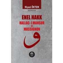 Enel Hakk Hallac-I Mansur ve Massignon