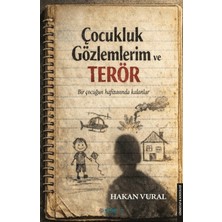 Çocukluk Gözlemlerim ve Terör