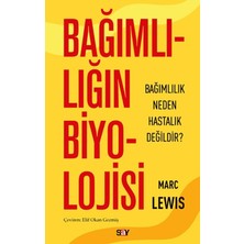 Say Yayınları Bağımlılığın Biyolojisi