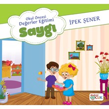Akademi Çocuk Okul Öncesı Değerler Eğitimi - Saygı - Ipek Şener