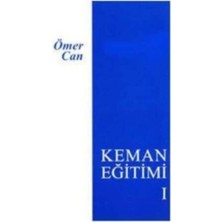 Keman Eğitimi Kitabı, Temel ve Ileri Seviyeler, Pratik Rehber