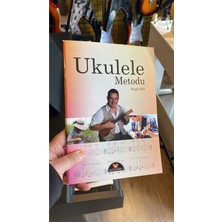 Ukulele Öğrenme Kitabı, Adım Adım Ukulele Metodu ve Egzersizler