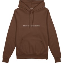The Lucid Lab Show Me Your B00KS Oversize Hoodie - Kahverengi