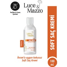 Luce & Mazzo Kokusuz Soft Saç Kremi 100 ml Ihrama Uygun Hac ve Umre Için