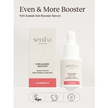 Seniha Skincare Even & More Booster 30 ml I Azeloyl Aktif I Pürüzsüzleştirici Ton Eşitleyici Serum I Tüm Cilt Tipleri