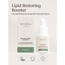 Seniha Skincare Lipid Restoring Booster 30 ml I Cilt Lipid Dokusu Destekleyici Serum I Kuru ve Dengeli Cilt Tipi