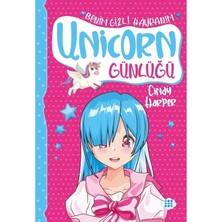 Dokuz Çocuk Unicorn Günlüğü 9-  Benim Gizli Hayranım