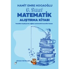 Hamit Emre Hocaoğlu 8. Sınıf Matematik Alıştırma Kitabı