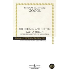 Bir Delinin Anı Defteri: Palto, Burun, Petersburg ve Fayton Hikayeleri