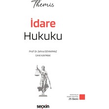 Seçkin Yayıncılık- Themıs – Idare Hukuku Konu Kitabı