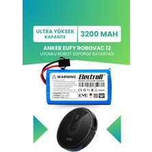 Electroll Eufy Robovac 12 Uyumlu Batarya 3200MAH Pil Robot Süpürge Batarya Değişimi