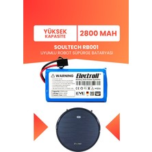 Electroll Soultech RB001 Uyumlu Batarya (Yüksek Kapasite) 2800MAH Pil Robot Süpürge Bataryası