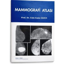 Güven Nobel Yayınları Mammografi Atlası – Prof. Dr. Esin Emin Üstün | Radyoloji ve Meme Görüntüleme Referans Kitabı