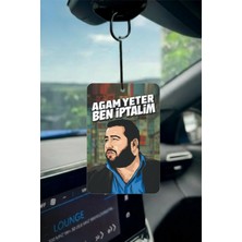 Promosyonik Agam Yeter Ben Iptalim Tasarımlı Oto Kokusu