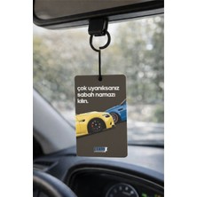 Promosyonik Çok Uyanıksanız Sabah Namazı Kılın Tasarımlı Oto Kokusu