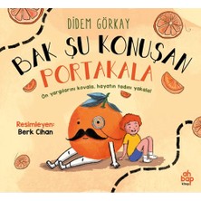 Ahbap Kitap Bak Şu Konuşan Portakala