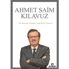 Ensar Neşriyat Bir Dönemin Hikayesi: Rektörlük Yıllarım