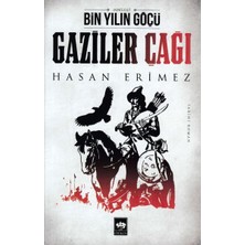 Ötüken Neşriyat Gaziler Çağı- Bin Yılın Göçü 2 Cilt