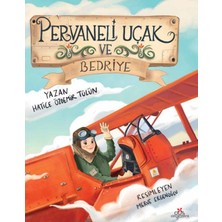 Pervaneli Uçak ve Bedriye