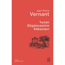 Ketebe Yunan Düşüncesinin Kökenleri Jean-Pierre Vernant