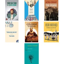 Bir Devrin Son Sultanı Iı. Abdülhamid... +6 Tarih Kitabı