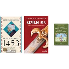 Kapı Yayınları Fetih ve Kıyamet 1453: “ya Ben Şehri Alırım Ya Da Şehir Beni... +2 Tarih Kitabı