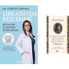 Kronik Kitap Sirkadiyen Beslenme: Ne Kadar Yediğin Değil Ne Zaman Yediğin... +1 Tarih Kitabı