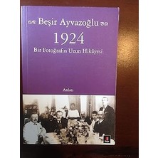 Kapı Yayınları 1924 Bir Fotoğrafın Uzun Hikayesi... +36 Tarih Kitabı