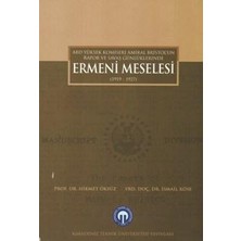 Abd Yüksek Komiseri Amiral Bristol'un Rapor ve Savaş Günlüklerinde Ermeni Meselesi (1919 - 1927)