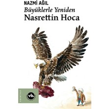 Büyüklerle Yeniden Nasrettin Hoca