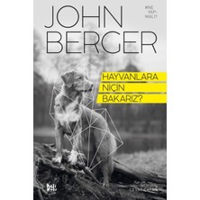 Hayvanlara Niçin Bakarız?