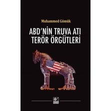 Abd'nin Truva Atı Terör Örgütleri