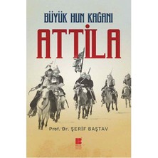 Büyük Hun Kağanı Attila