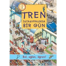 Tren Istasyonunda Bir Gün