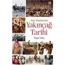 Ana Hatlarıyla Yakınçağ Tarihi