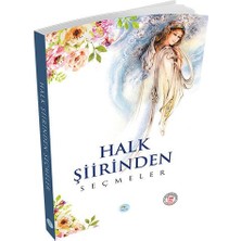 Halk Şiirinden Seçmeler