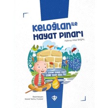 Keloğlan Ile Hayat Pınarı