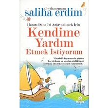 Hayatı Daha Iyi Anlayabilmek Için Kendime Yardım Etmek Istiyorum