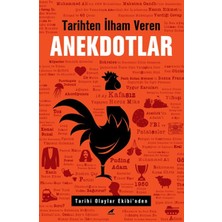 Tarihten Ilham Veren Anekdotlar