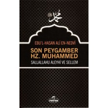 Son Peygamber Hz. Muhammed Sallahü Aleyhi ve Sellem