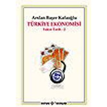 Türkiye Ekonomisi / Yakın Tarih - 2
