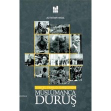 Güncel Yanılgı Karşısında Müslümanca Duruş