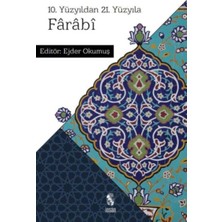 10. Yüzyıldan 21. Yüzyıla Farabi