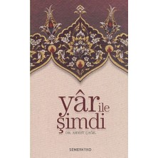 Yar ile Şimdi  Tasavvufi Sohbetler