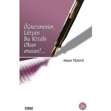 Öğretmenim Lütfen Bu Kitabı Okurmusun!..
