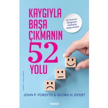 Kaygıyla Başa Çıkmanın 52 Yolu